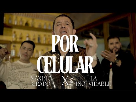 Por  celular @GrupoMaximoGradoOficial x @LaInolvidableOficial