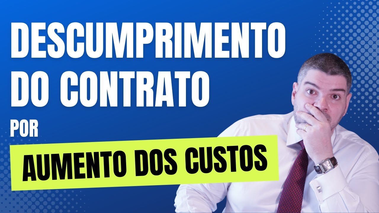 Contrato em Risco: Como Lidar com o Aumento de Custos na Execução?