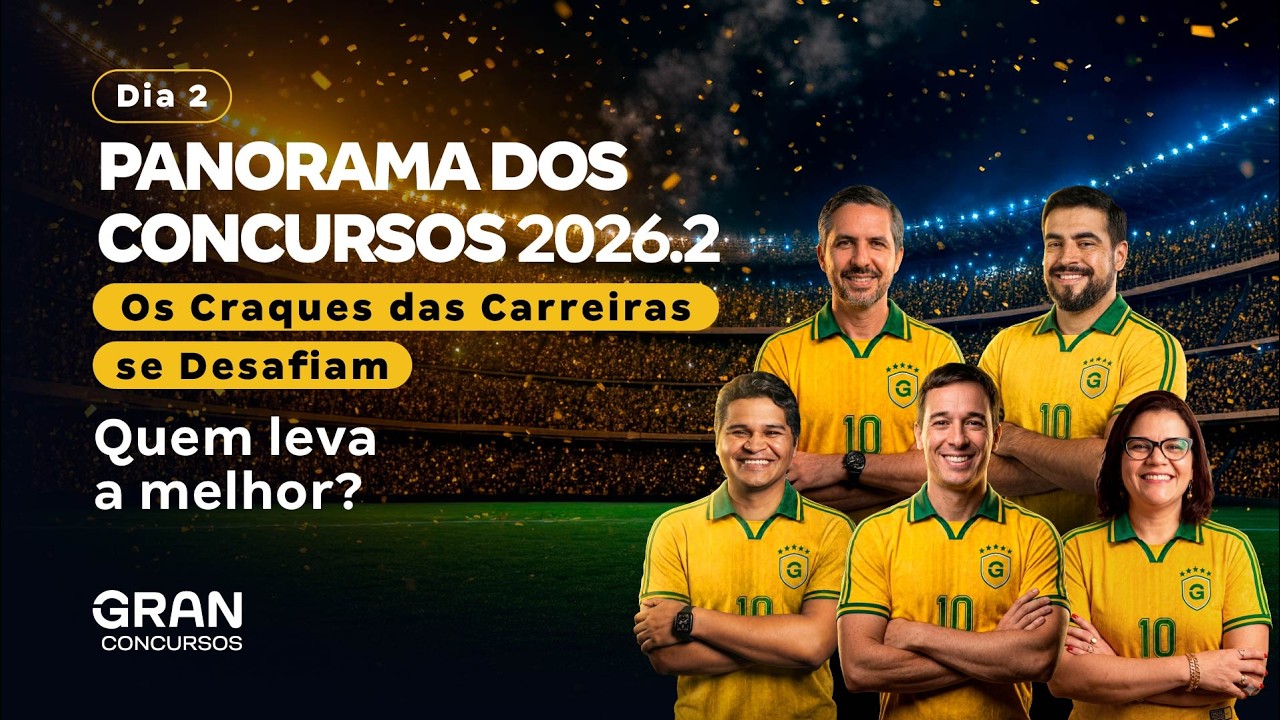 Panorama dos Concursos 2026.2 | Dia 2 - Os Craques das Carreiras se Desafiam | Quem leva a melhor?