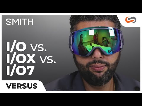 SMITH I/O vs I/OX vs I/O7 Goggles