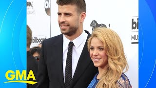 Shakira and longtime boyfriend Gerard Piqué split after more than a decade l GMA