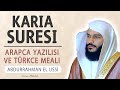 Karia Suresi Anlamı Dinle Abdurrahman El Ussi Karia Suresi Arapça Yazılışı Okunuşu Ve Meali