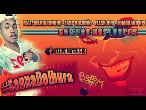 SENNA OPI  - GALERAO DOS LOUCOS  FEAT -KELVIN DINOVO FLESH CVC & FASP BOLADAO & LOMBRADO OPI