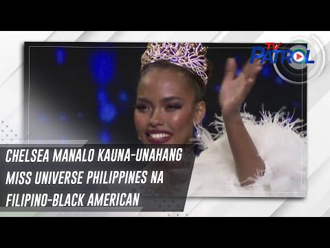 Chelsea Manalo kauna-unahang Miss Universe Philippines na Filipino-Black American TV Patrol