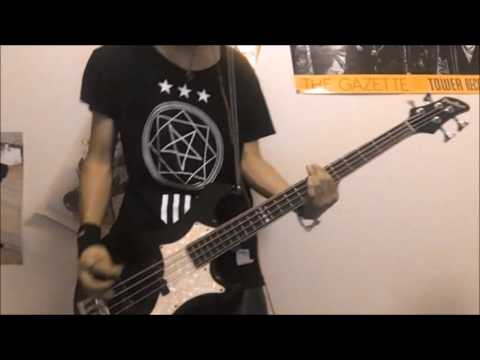 the GazettE THE SUICIDE CIRCUS bass cover