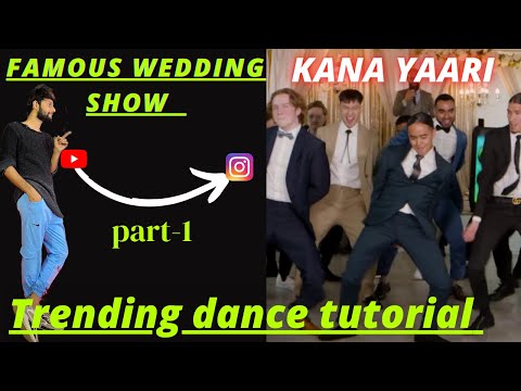 KANA YAARI |FAMOUS WEDDING SHOW| - Quick style | trending dance tutorial @TheQuickStyle #viraldance