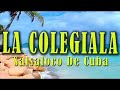 La Colegiala - Salsaloco de Cuba 
