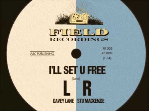 I'll Set U Free - Davey Lane & Stu Mackenzie