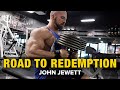 John Jewett's Road to Redemption