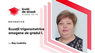 "Ecuații trigonometrice omogene de gradul I"