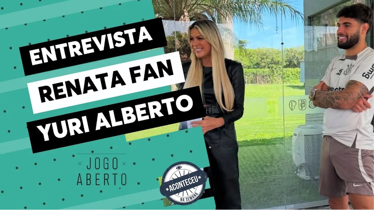 Aconteceu na Semana I ENTREVISTA COMPLETA: Renata Fan tem bate-papo Yuri Alberto do Corinthians