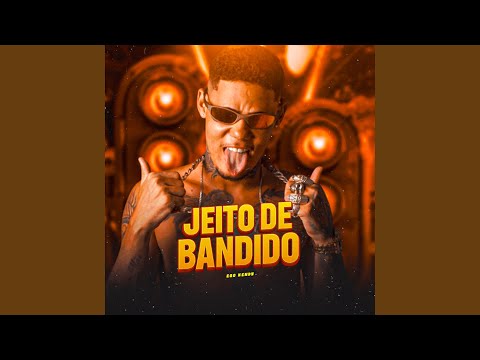 Jeito de Bandido