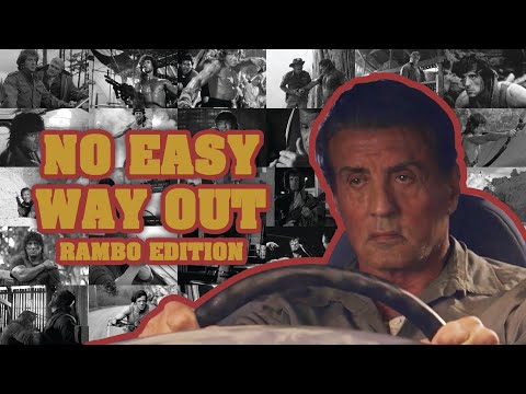 "NO EASY WAY OUT" – Rambo Edition