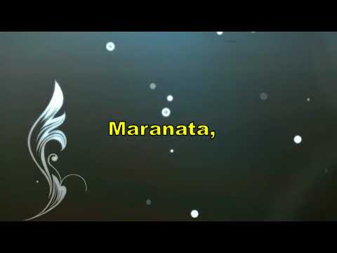 Ora Vem, Maranata - Ministério Sarando a Terra Ferida - Letra