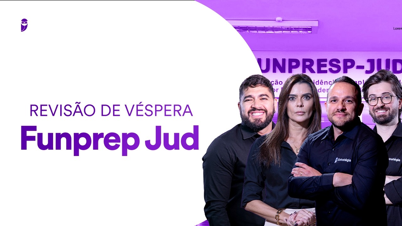 Revisão de Véspera Funprep Jud