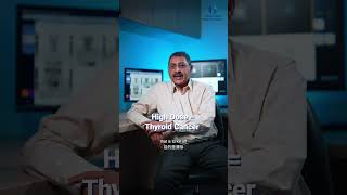 Radioactive Iodine Therapy for Thyroid Cancer