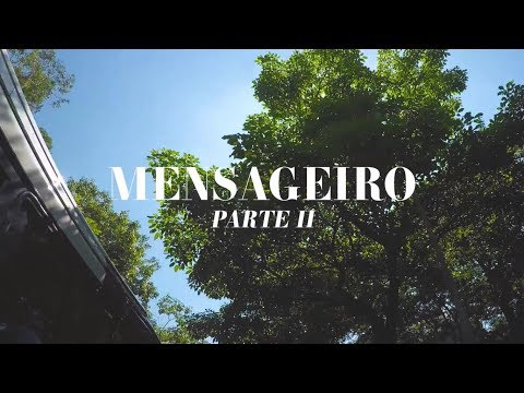 Amanajé - Mensageiro part. 2 (Clipe Oficial)