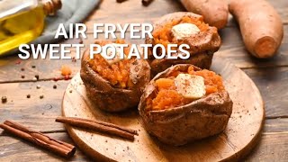 How to Make Air Fryer Baked Sweet Potatoes!