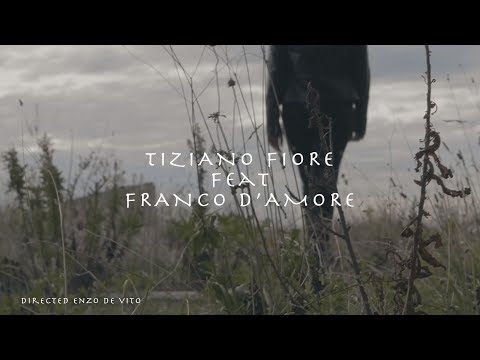 Tiziano Fiore ft Franco D'Amore - Si nun c'è fatt ammor - Ideato e Diretto da Enzo De Vito