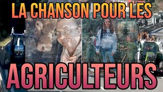 LA CHANSON POUR LES AGRICULTEURS