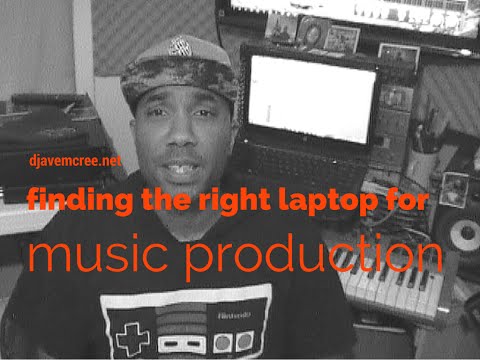 finding the right laptop for music production