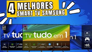 ⭐⭐TOP 4 Melhores SAMSUNG SMART-TV para COMPRAR em 2024 ( MELHOR CUSTO X BENEFICIO)✅