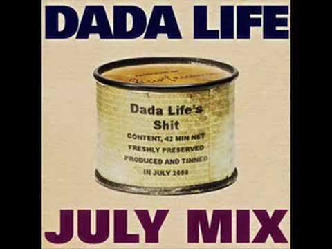 Dada Life - July Mix Part 1