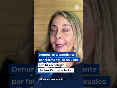 Denuncian a estudiante por fotomontajes sexuales realizados con IA en colegio de San Pedro de la Paz