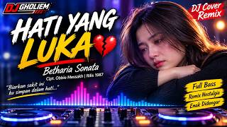 Download lagu DJ HATI YANG LUKA | Cover Remix Full Bass | Betharia Sonata | Lagu Nostalgia Terbaru mp3 Download lagu DJ HATI YANG LUKA | Cover Remix Full Bass | Betharia Sonata | Lagu Nostalgia Terbaru mp3