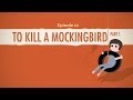 To Kill a Mockingbird, Part I - Crash Course ...