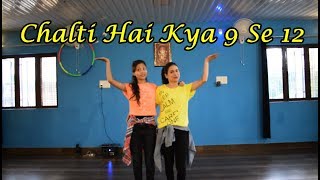 Chalti Hai Kya 9 Se 12 tan tana tan  Dance Cover By Dance Empire Judwaa 2