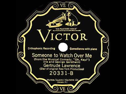 1927 HITS ARCHIVE: Someone To Watch Over Me - Gertrude Lawrence