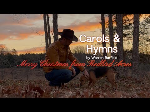 Carols & Hymns / A homemade Christmas album by Warren Barfield.