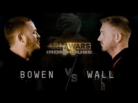 RYAN BOWEN Vs. JAMES ‘BRICK’ WALL - LEFT HAND - ARM WARS ‘IRON HOUSE 2’