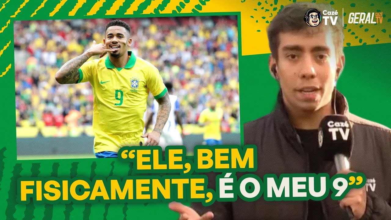 PENSAR EM GABRIEL JESUS COM A 9 DA SELEÇÃO NA COPA DO MUNDO É LOUCURA? | GERAL CAZÉTV