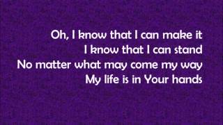 My Life is in Your Hands - Kirk Franklin (Lyrics)