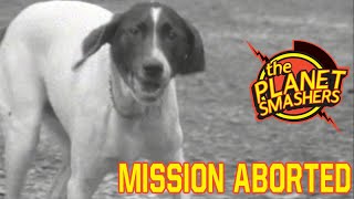 The Planet Smashers - Mission Aborted (From The Vaults - official)