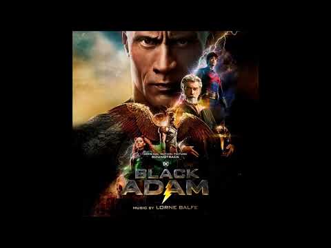 The Justice Society - Theme -  Black Adam  -  Lorne Balfe