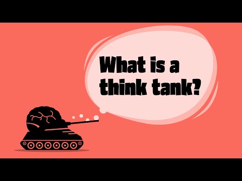 What is a Think Tank?