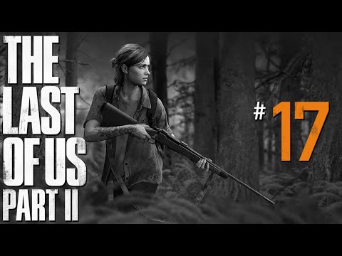 Let's Play The Last of Us Part 2 - Ep. 17: The Seraphites