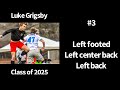 Luke Grigsby, Class of 2025, ECNL RL and Soccer Elite Highlights February 2024