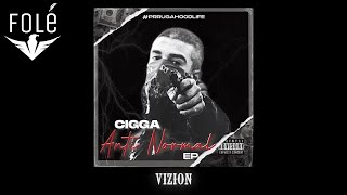 Cigga - Vizion