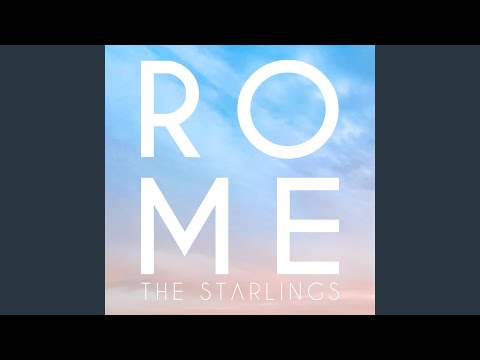 Rome - The Starlings