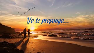 Yo te propongo. (Roberto Carlos)