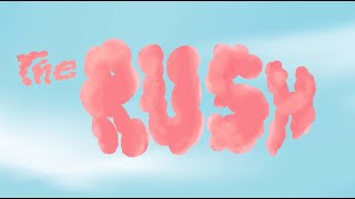 Crush – “The Rush”