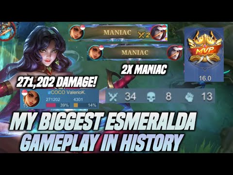 MY BIGGEST GAMEPLAY IN HISTORY - 271,202 DAMAGE, 34 KILLS |Esmeralda Gameplay | Valesmeralda |  MLBB