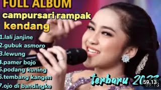 Download lagu FULL ALBUM TERBARU 2023 CAMPURSARI RAMPAK KENDANG mp3