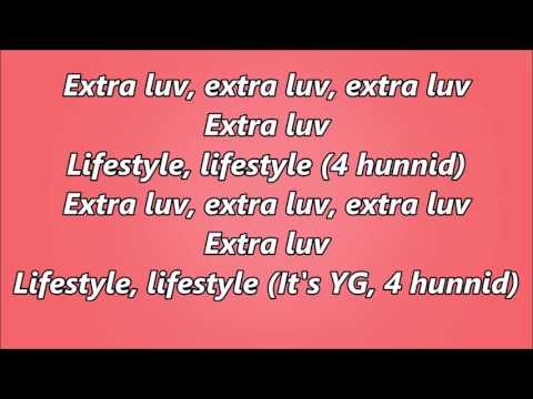 Future - Extra Luv Feat. YG (Lyrics)