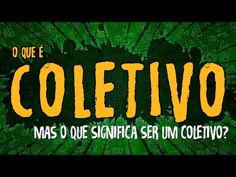 O Que é Coletivo?