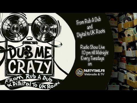 Dub Me Crazy Radio Show 107 by Legal Shot - 01 Juillet 2014